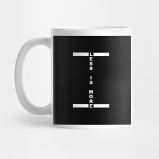 Less is More_white Mug